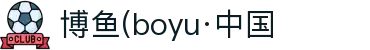 博鱼(boyu·中国)官方网站-BOYUSPORTS